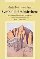 Bild des Buchcovers "Symbolik des Märchens", Buch 2 Band II, Verlag Stiftung Jung'sche Psychologie